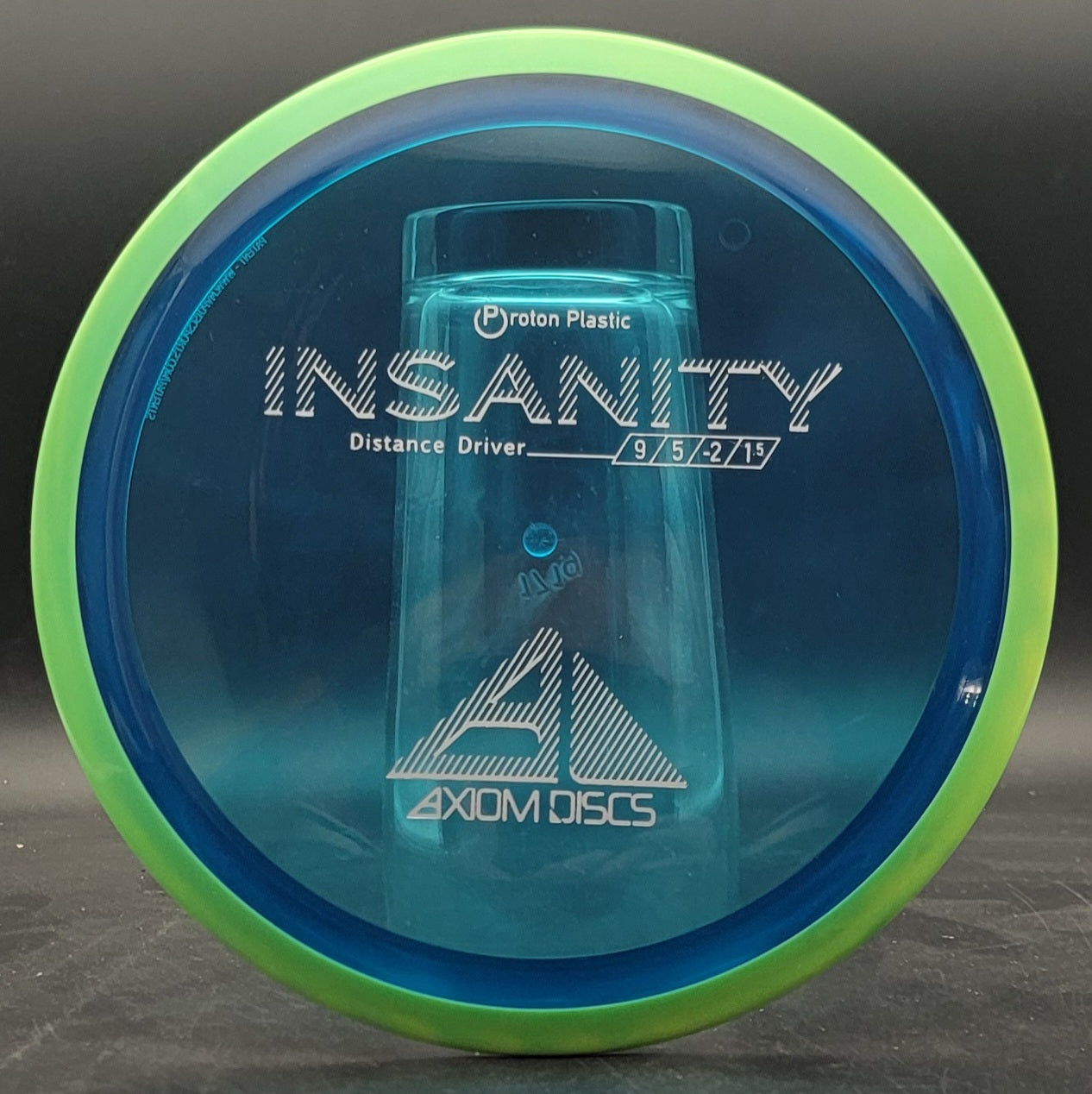 Axiom Proton Insanity